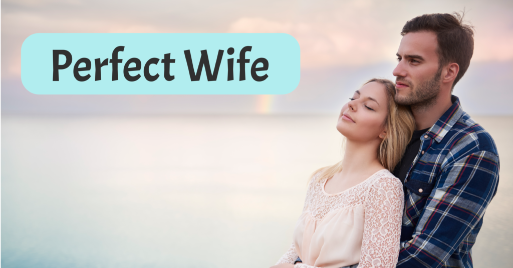 Perfect Wife